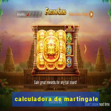 calculadora de martingale